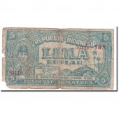 Billet, Indonsie, 5 Rupiah, 1947, 1947-08-17, KM:S184, B