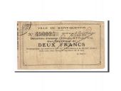 France, Saint-Quentin, 2 Francs, 1914, TB+, Pirot:02-2038