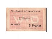 Great Britain, Prisoners of War Camps in France, 5 Francs, 1940-1944