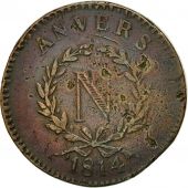 Monnaie, France, ANTWERP, 10 Centimes, 1814, Anvers, B+, Bronze, Gadoury:191a