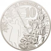 France, Monnaie de Paris, 10 Euro Grande Guerre - Les Fraterniss 2015